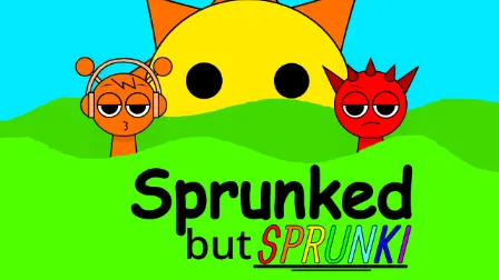 Sprunked but Sprunki